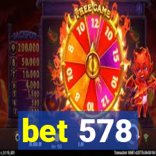 bet 578